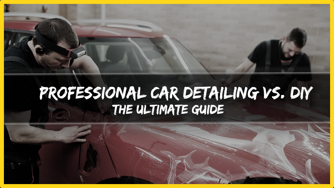 Professional Car Detailing vs. DIY