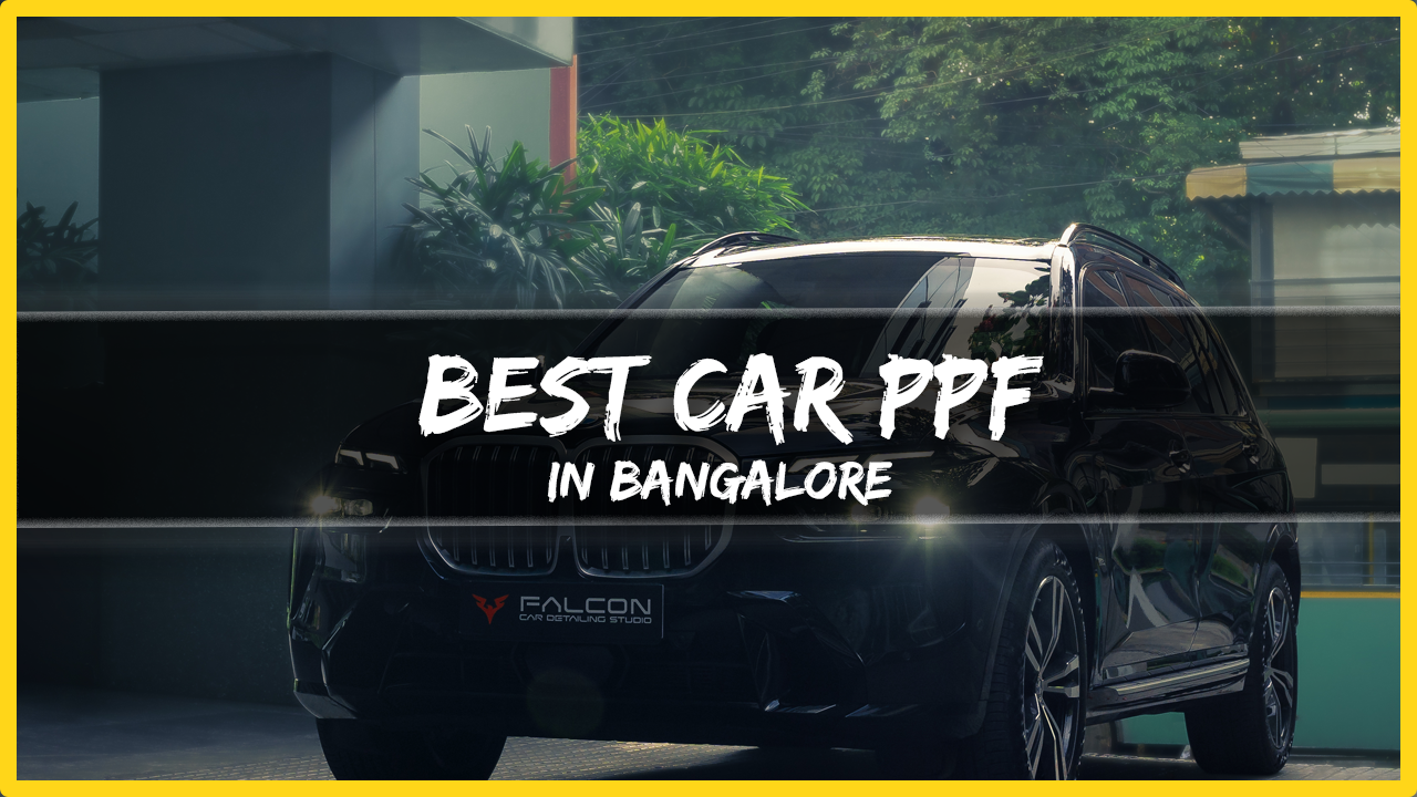 Best Car PPF in Bangalore