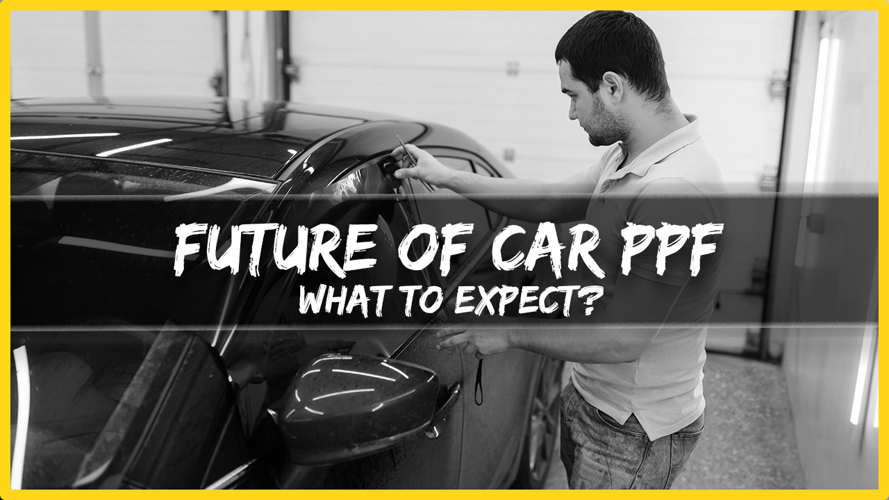 Future of Car PPF